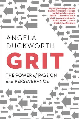 Book cover of Grit: The Power of Passion and Perseverance by Angela Duckworth