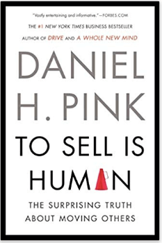 Book cover of To Sell Is Human by Daniel H. Pinkman