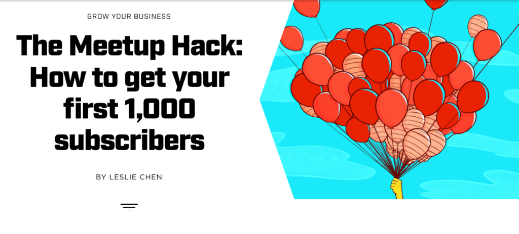 Image of balloons alongside the title "The Meetup Hack: How to get your first 1,000 subscribers"