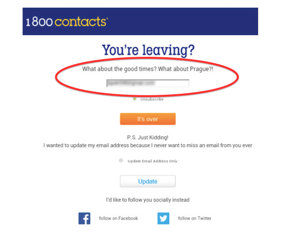 1 800 contacts unsubscribe message using humor to prevent a user from unsubscribing