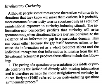 Un frammento di testo tratto dall'articolo del 1994 The Psychology of Curiosity dell'economista comportamentale e professore della Carnegie Mellon George Loewenstein. 