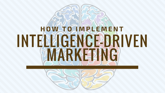 What is intelligence-driven marketing automation and how can you implement it?