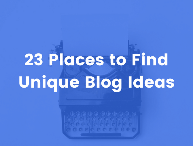 find unique blog content ideas