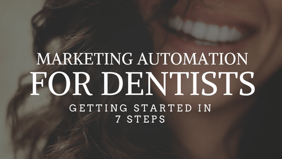 Marketing Automation for Dentistry