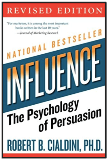 Robert Cialdini's Influence: the Psychology of Persuasion