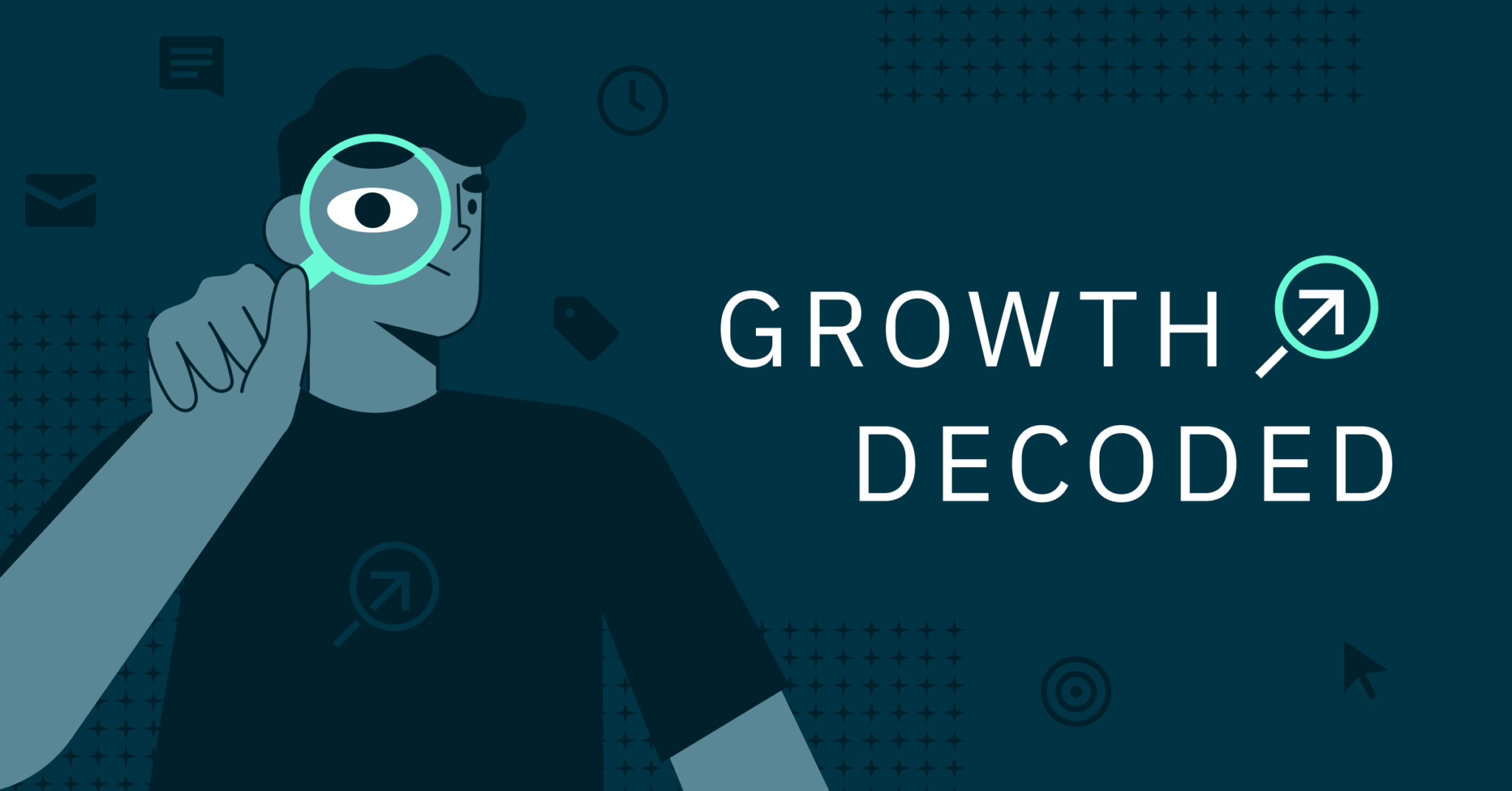 Growth Decoded: Delivering Marketing Best Practices to Improve the Customer Experience