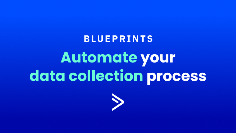 Automate Your Data Collection Process