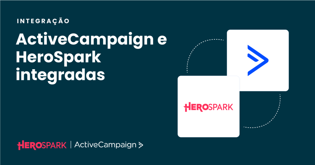 integração ActiveCampaign e HeroSpark