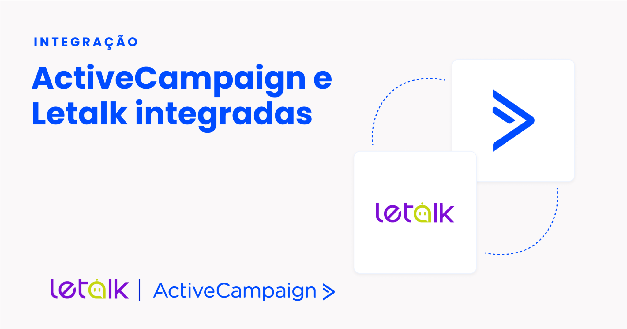 Integração Letalk + ActiveCampaign: como funciona e possibilidades
