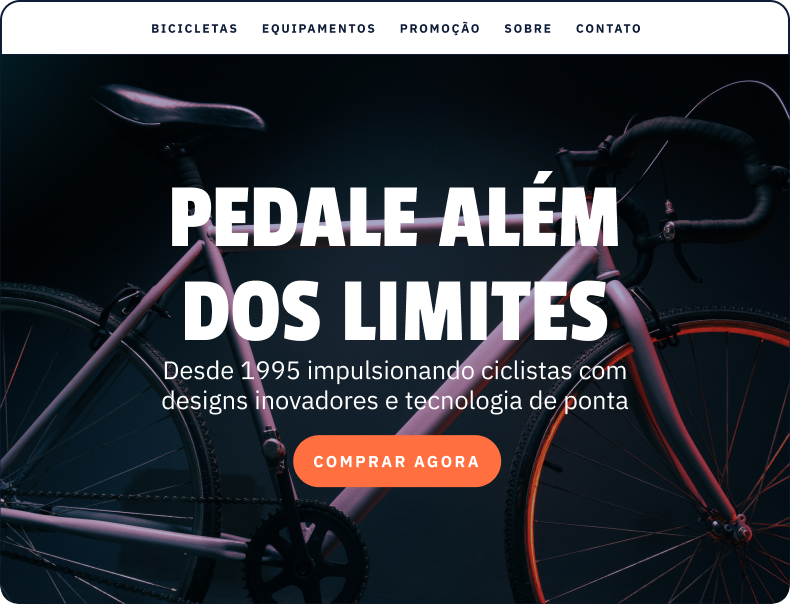 Mockup de um site de ecommerce que vende bicicletas. O título na página inicial é "Pedale além dos limites". O subtítulo é "Desde 1995 impulsionando ciclistas com designs inovadores e tecnologia de ponta".