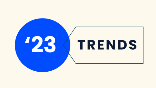 '23 Trends