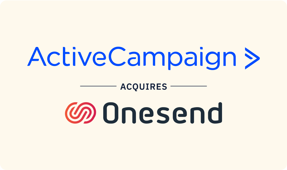 ActiveCampaign acquires OneSend