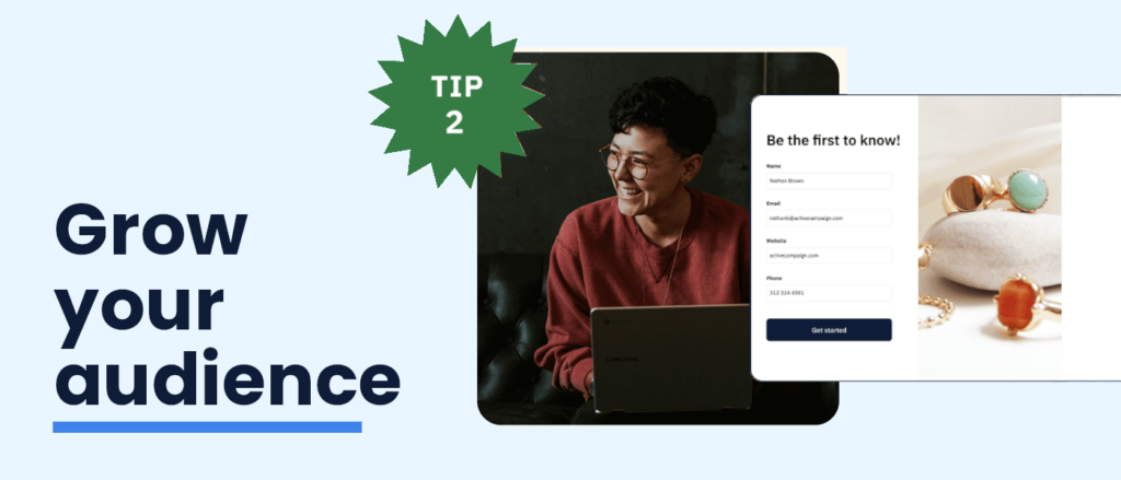 tip 2 grow your audience