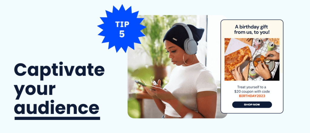 tip 5 captivate your audience
