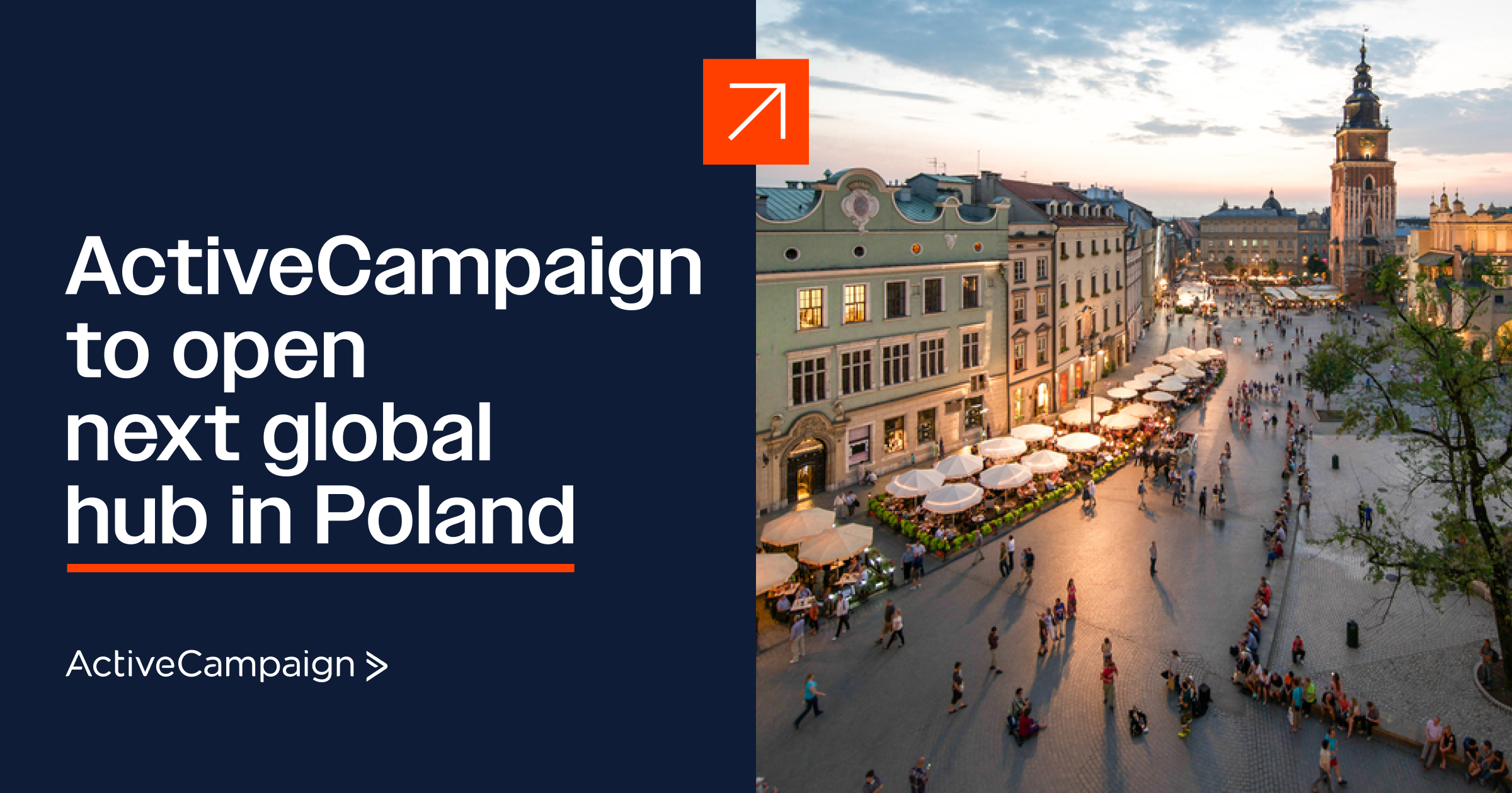 ActiveCampaign Expands Global Reach with New Hub in Krakow, Poland